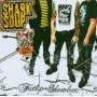 Shark Soup - Fatlip Showbox