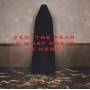 Zao - The Fear Is What Keeps Us Here