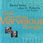 David Haas - God Has Done Marvelous Things