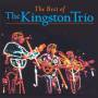 Kingston Trio - Best Of The Kingston Trio