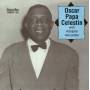 Oscar Celestin Papa - Oscar Papa Celestin With Adolphe Alexander
