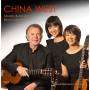 Manuel Barrueco - China West-music For Three Guitars
