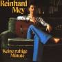 Reinhard Mey - Keine Ruhige Minute