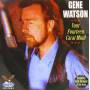 Gene Watson - Your Fourteen Carat Mind