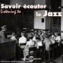 V / a - Listening To Jazz / Various