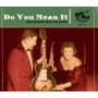Various Artists - Do You Mean It