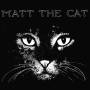 Mathew Larkin Cassell - Matt The Cat