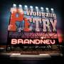 Wolfgang Petry - Brandneu