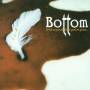Bottom - Feels So Good When You're Gone