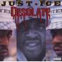 Just Ice - The Desolate One
