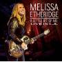 Melissa Etheridge - A Little Bit Of Me: Live In L.A