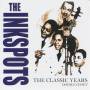 The Ink Spots - The Classic Years