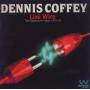 Dennis Coffey - Live Wire-westbound Years 1975-78