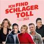 Various Artists - Ich find Schlager toll - Frhjahr/Sommer 2023