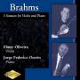 Brahms / Oliveira / Federico - 3 Violin Sonatas