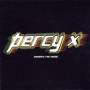 Percy X - Where's The Music