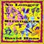 David Haas - No Longer Strangers