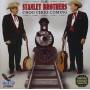Stanley Brothers - Choo Choo Coming