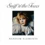 Sniff'n'The Tears - Random