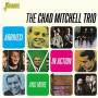 Chad-Trio- Mitchell - Arrives!/In Action & More