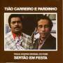 tiao Carreiro / Pardinho - Sertao Em Festa