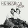Various - Hungarian Noir:a Tribute To The Gloomy Sunday