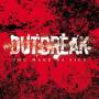 Outbreak - You Make Us Sick