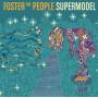 Foster The People - Supermodel
