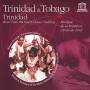 Trinidad & Tobago: Trinidad-music From The / Var - Trinidad & Tobago: Trinidad-music From The / Var
