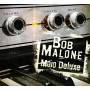 bob Malone - Mojo Deluxe