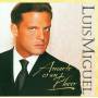 Luis Miguel - Amarte Es Un Placer
