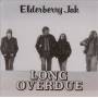 Jak Elderberry - Long Overdue