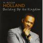 m. Roger Holland - Building Up The Kingdom