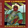 Roy Carrier - Zydeco Soul