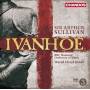 Watson / Lloyd-Jones / BBC National Orchestra Of Wales - Ivanhoe