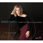 Darden Purcell - Love's Got Me In A Lazy Mood