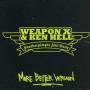 Weapon X & Ken Hell - Sneaker Pimpin Ain't Easy: More Better Version