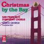 Beorge / San Francisco Symphony Chorus - Christmas By The Bay