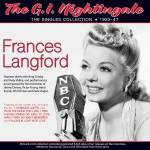 Frances Langford - The G.i. Nightingale - The Singles Collection 1933-47