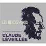 Les Rendez-vous: Un Hommage Exceptionnel A Claude - Les Rendez-vous: Un Hommage Exceptionnel A Claude