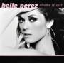 Belle Perez - Shake It Out