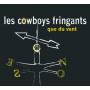 Les Cowboys Fringants - Que Du Vent