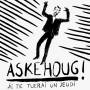 Askehoug - Je Te Trai Un Jeudi