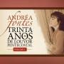 Andrea Fontes - 30 Anos De Louvor Petencostal 1
