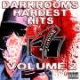 Darkroom Familia - Hardest Hits 2