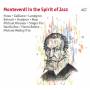Various - Monteverdi In The Spirit Of Jazz