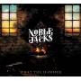 Noble Jacks - What The Hammer