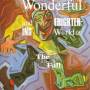 The Fall - THE WONDERFUL & FRIGHTENING WO