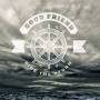 Good Friend - Ride The Storm