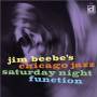 Jims Beebe Chicago Jazz - Saturday Night Function